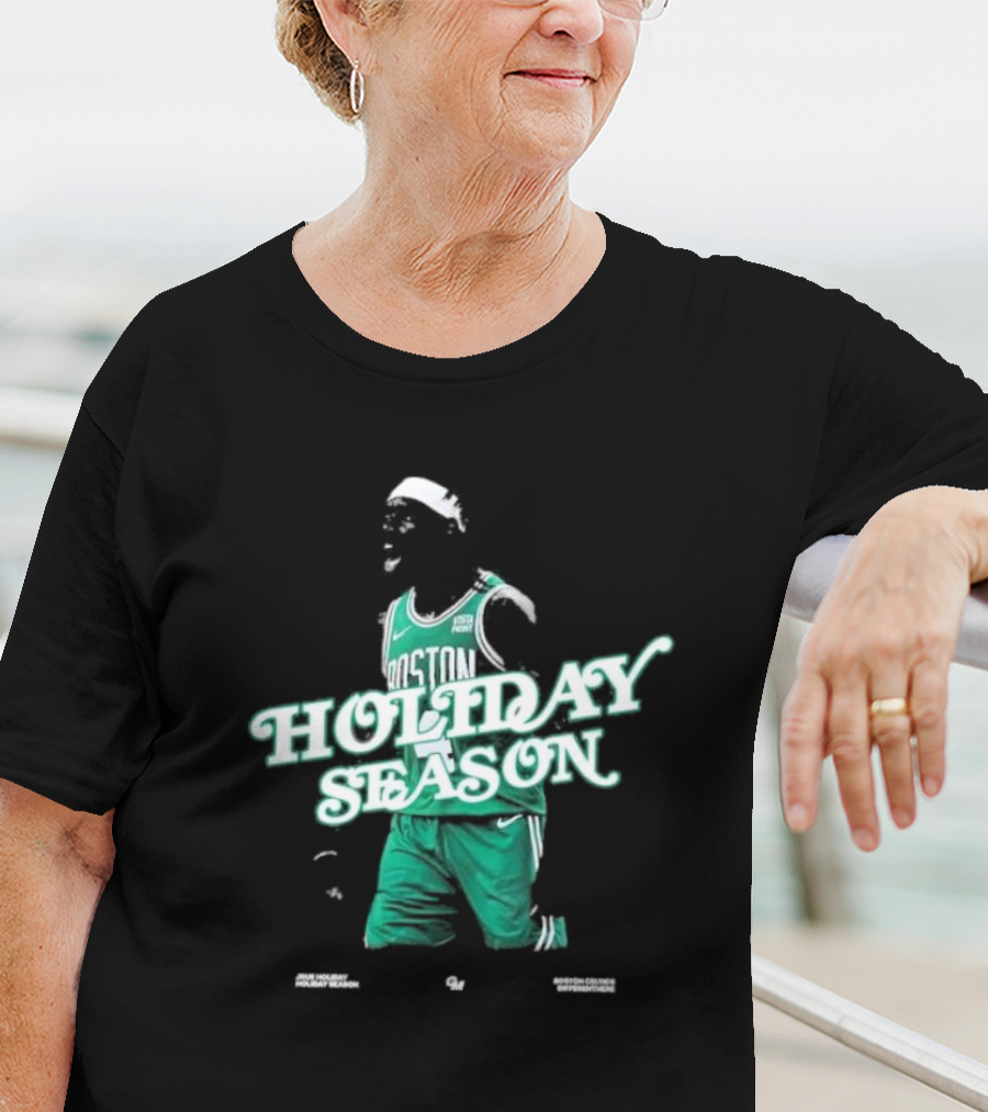 Boston Celtics Jrue Holiday Season Differenther T-Shirt