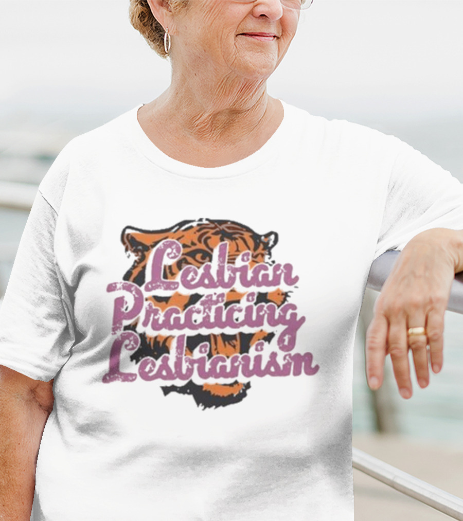 Lesbian Practicing Lesbianism Tiger Face T-Shirt
