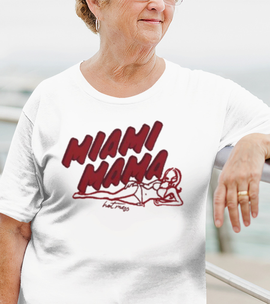 Miami Mama Mess With Alix Earle T-Shirt