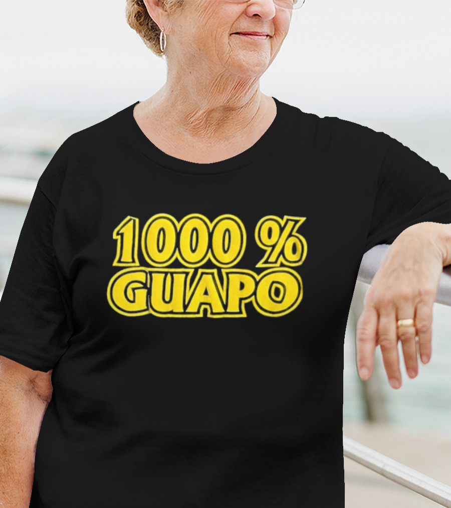 1000% Guapo T-Shirt