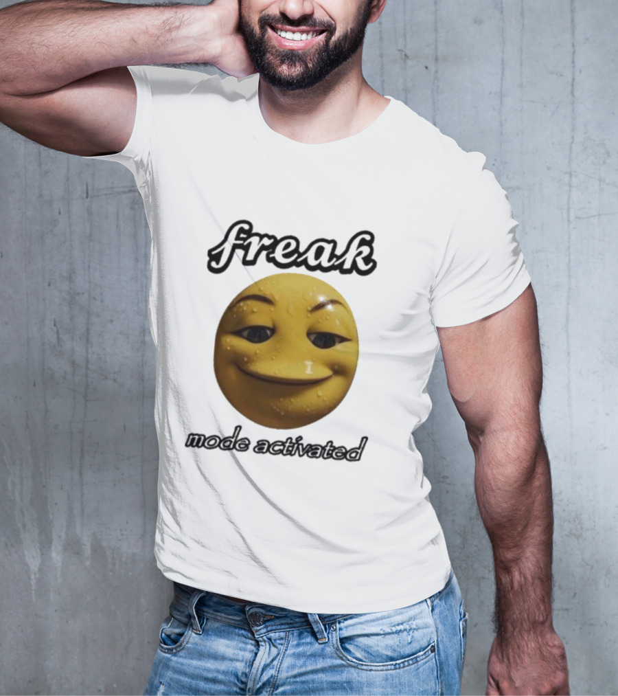 Freak Mode Activated Smirking Face Emoji Dark Humor T-Shirt