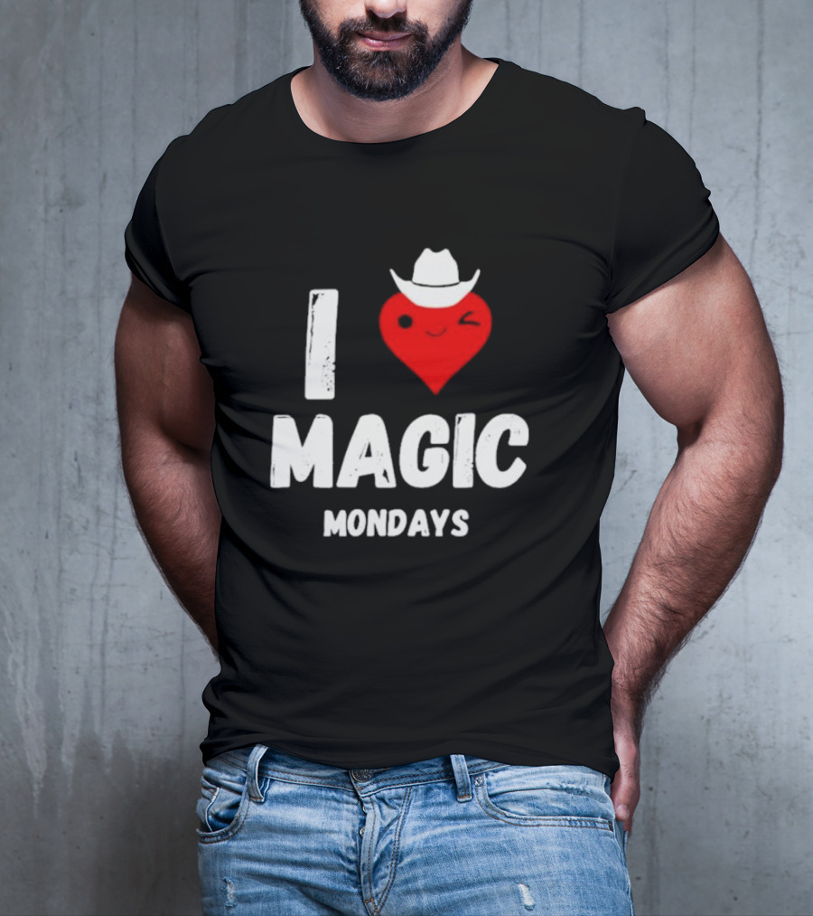 I Love Magic Mondays Heart With Cowboy Hat T-Shirt