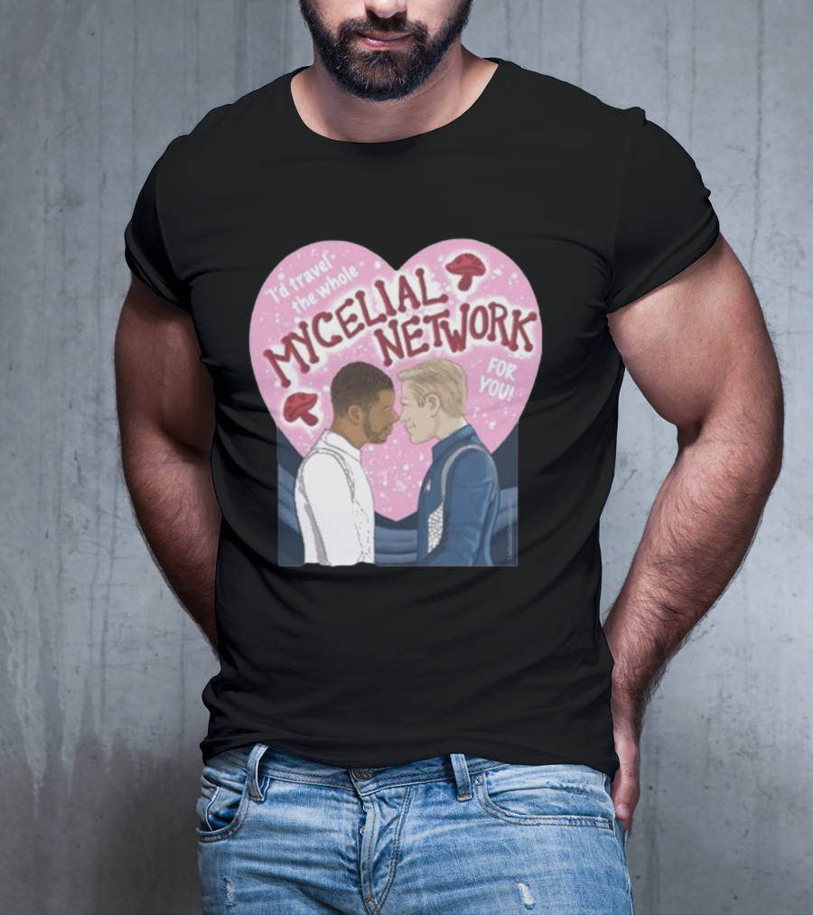 I’d Travel The Whole Mycelial Network For You Tender Moment Pink Heart Mushrooms T-Shirt
