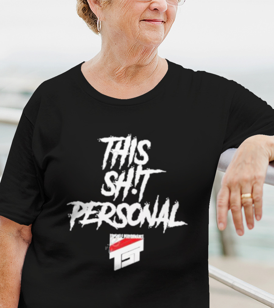 THIS SHT PERSONAL DOUBLE PERFORMANCE TST T-Shirt