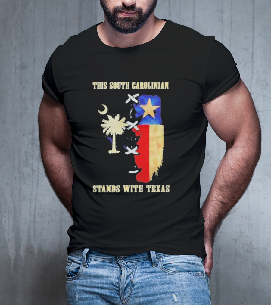 This South Carolinian Supports Unity With Texas Featuring State Symbols And Crescent Moon T-Shirt