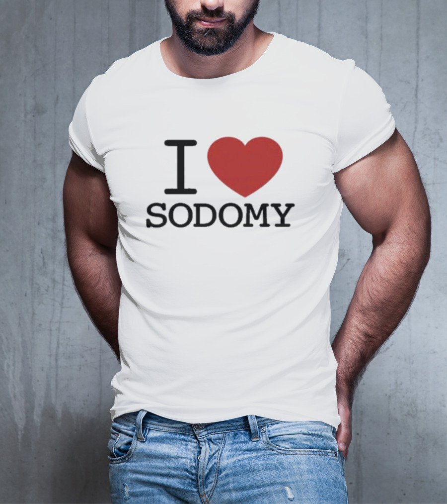 I Heart Sodomy T-Shirt