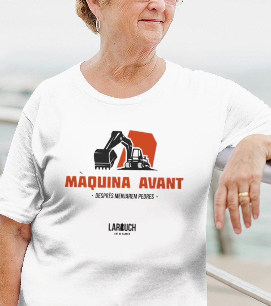 Màquina Avant Desprès Menjarem Pedres Lar Uch Art De Carrer Industrial Excavator T-Shirt