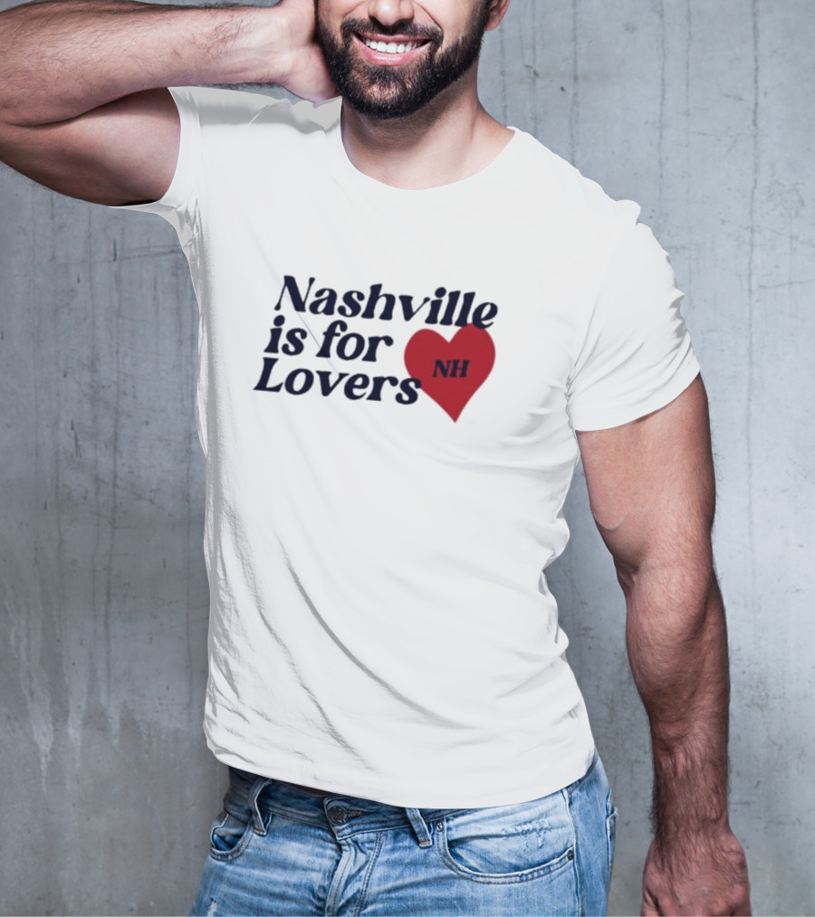 Nashville Is For Lovers NH Red Heart T-Shirt