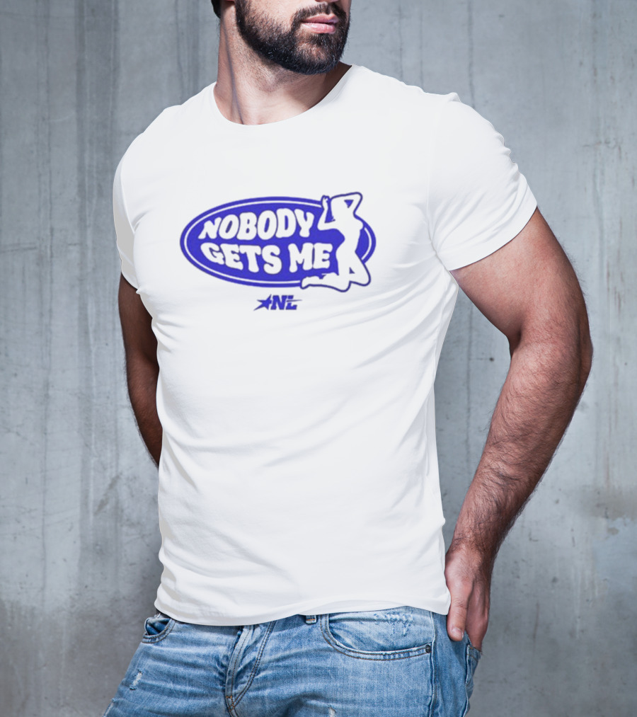1nylaaa Nobody Gets Me Nylalynn Silhouette Blue Logo Star NL T-Shirt