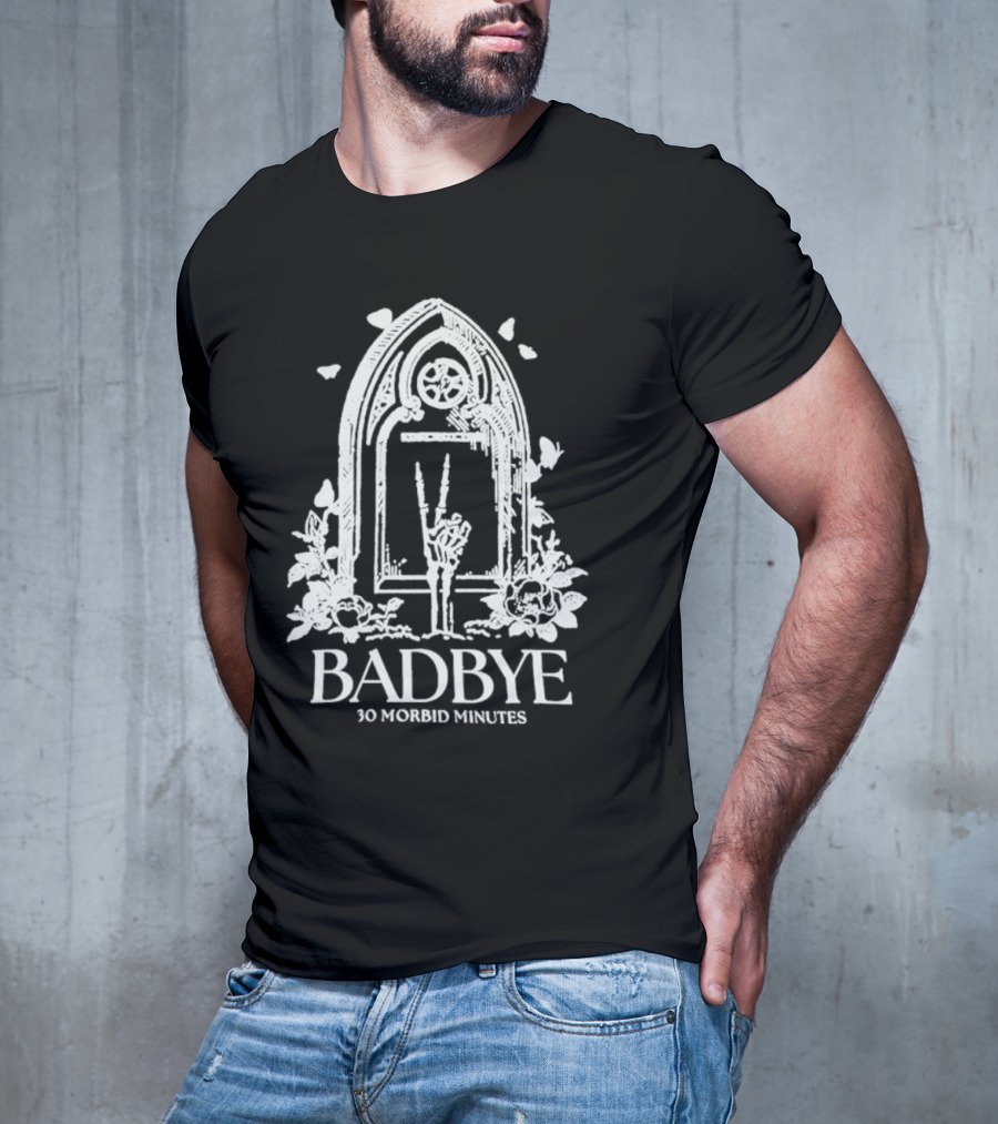 Badbye 30 Morbid Minutes Gothic Tombstone Hand Symbol With Roses And Butterflies T-Shirt