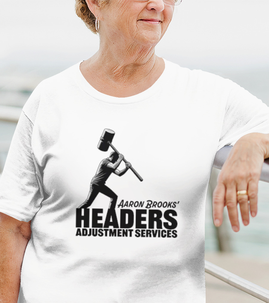 Aaron Brooks’ Headers Adjustment Services Hammer Iconic Sledgehammer Worker T-Shirt