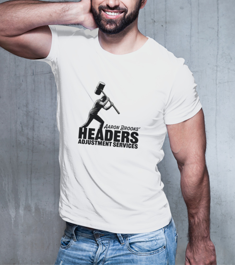 Aaron Brooks’ Headers Adjustment Services Hammer Iconic Sledgehammer Worker T-Shirt