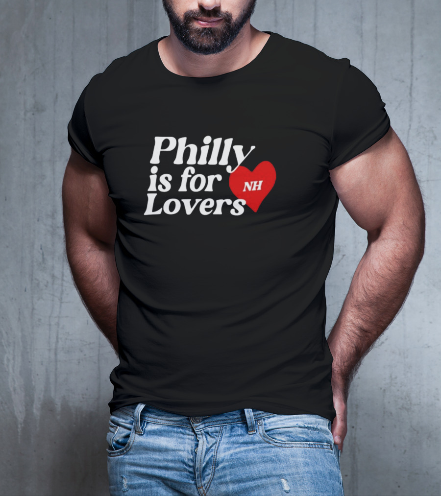 Philly Is For Lovers NH Heart Niall Horan T-Shirt