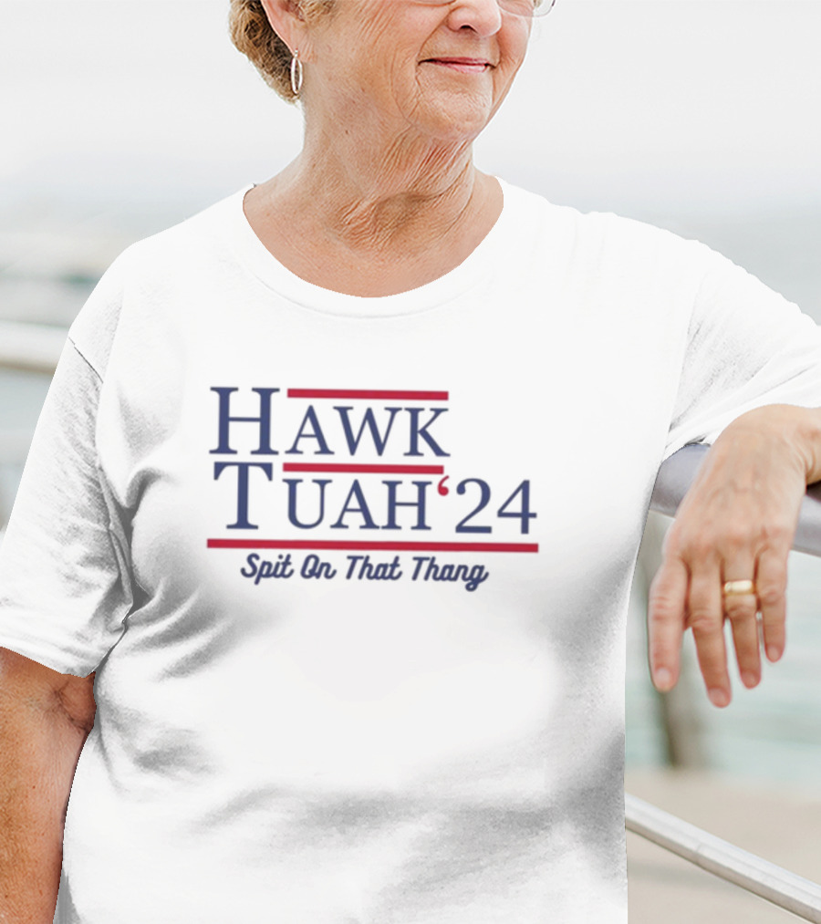 Hawk Tuah 24 Spit On That Thang T-Shirt