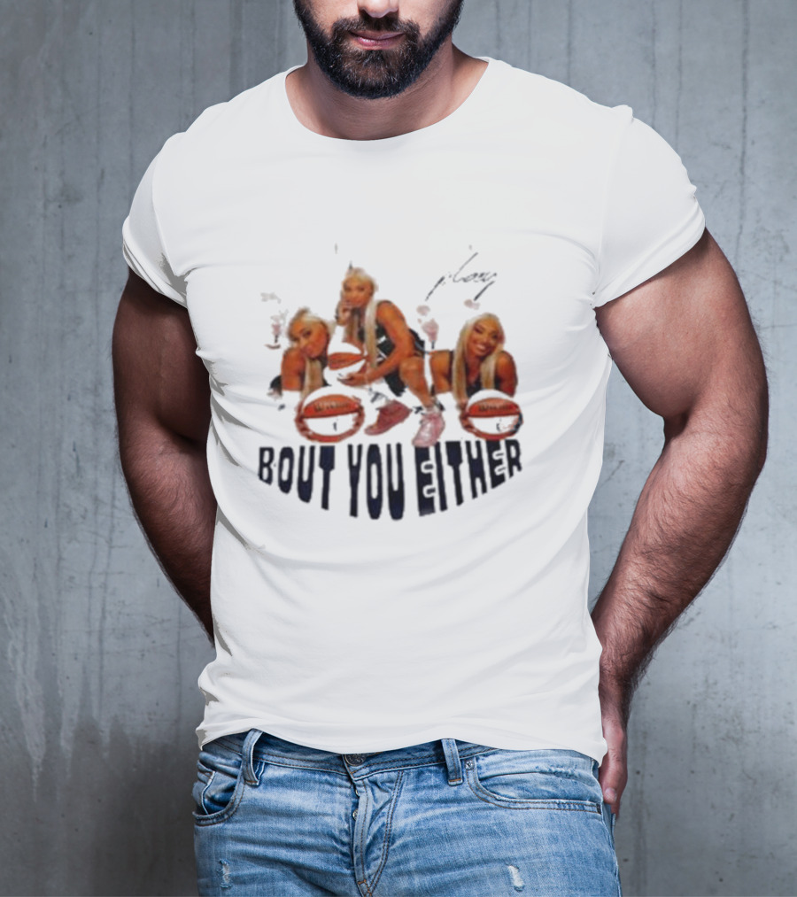 DiJonai Carrington Bout You Either Basketball Pose T-Shirt