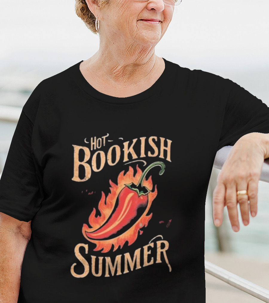 Hot Bookish Summer Pepper On Fire T-Shirt