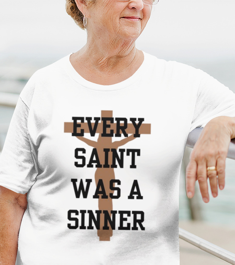 Every Saint Was A Sinner Crucifix T-Shirt
