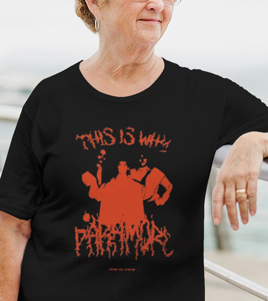 THIS IS WHY PARAMORE T-Shirt