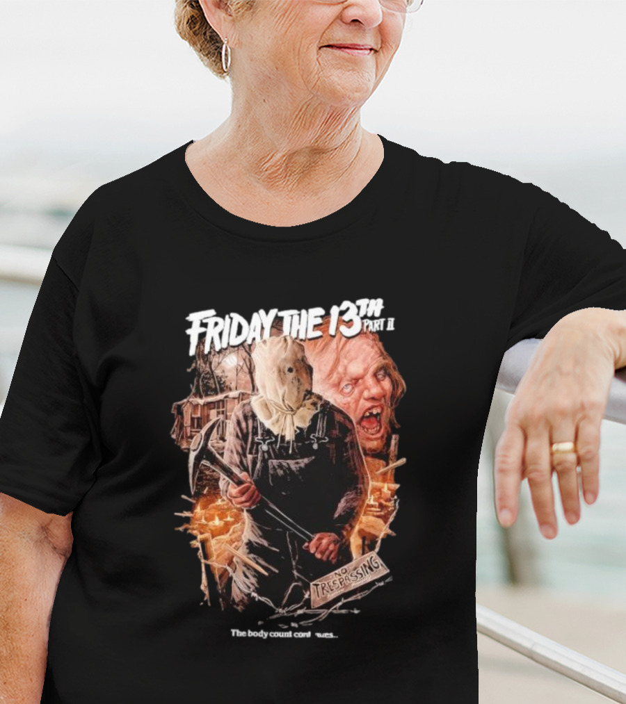 Friday The 13th Part II No Trespassing The Body Count Continues T-Shirt