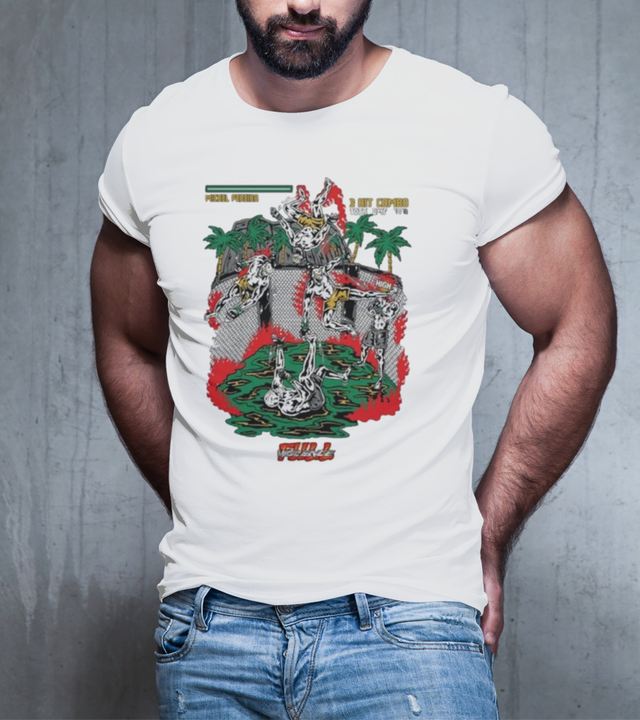 Michel Pereira Full Violence 8 Hit Combo Total Opp KO High T-Shirt