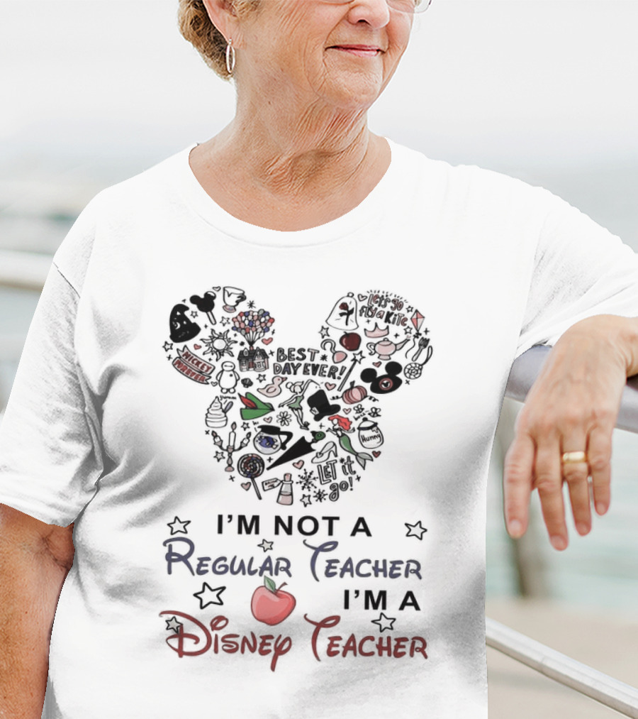 Mickey Mouse Best Day Ever I'm Not A Regular Teacher I'm A Disney Teacher T-Shirt