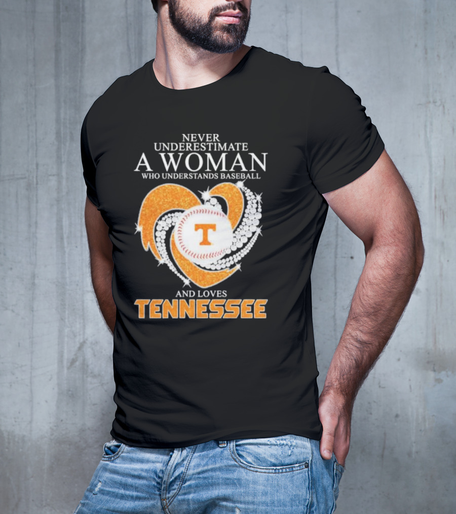 Never Underestimate A Woman Who Understands Baseball And Loves Tennessee Vols Heart Diamond T-Shirt