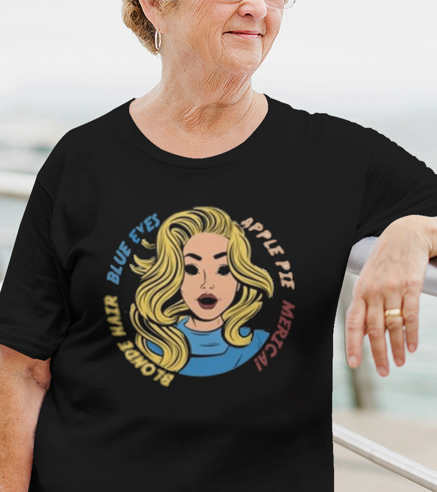 Blonde Hair Blue Eyes Apple Pie Merica T-Shirt