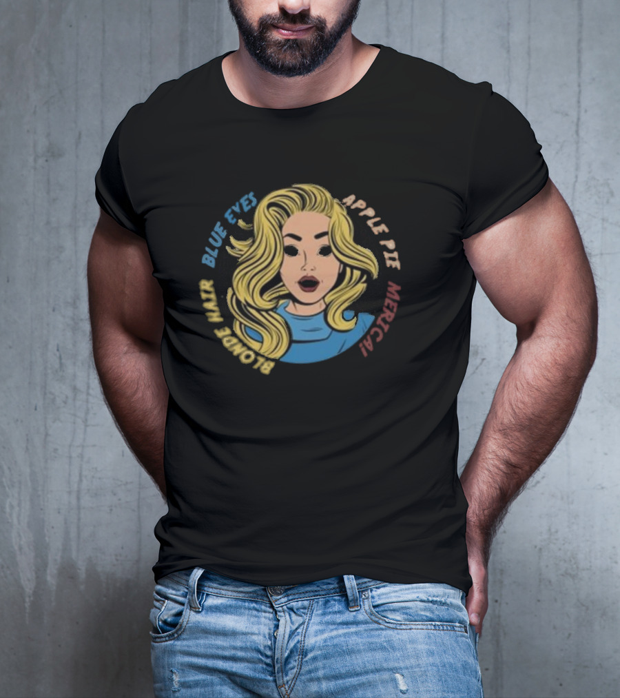 Blonde Hair Blue Eyes Apple Pie Merica T-Shirt