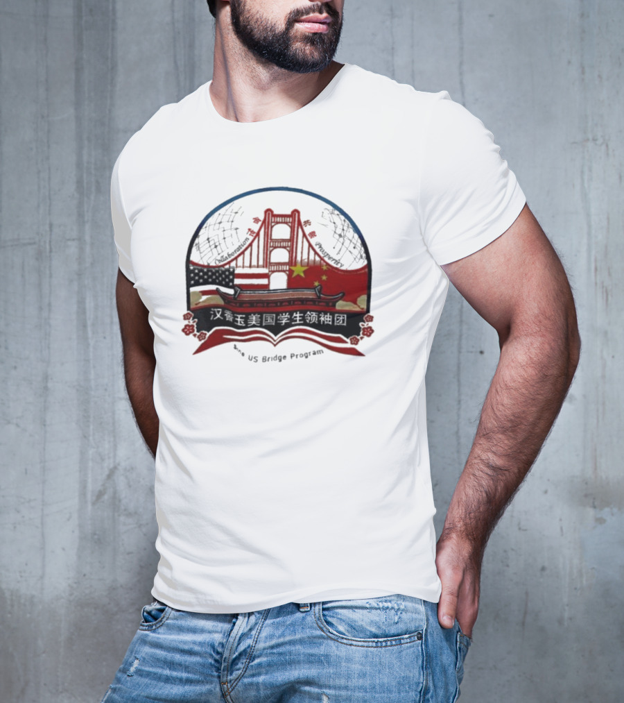 Collaboration Prosperity Sino US Bridge Program Student Leadership Group T-Shirt