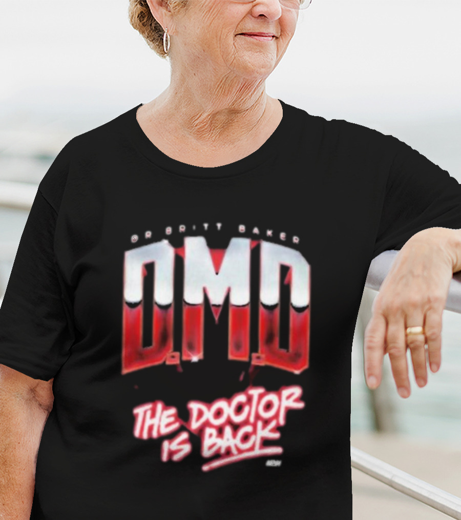 Dr Britt Baker DMD The Doctor Is Back AEW T-Shirt