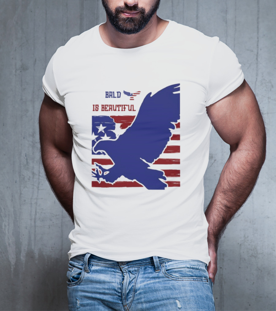 Bald Is Beautiful American Flag Eagle Stars Stripes T-Shirt