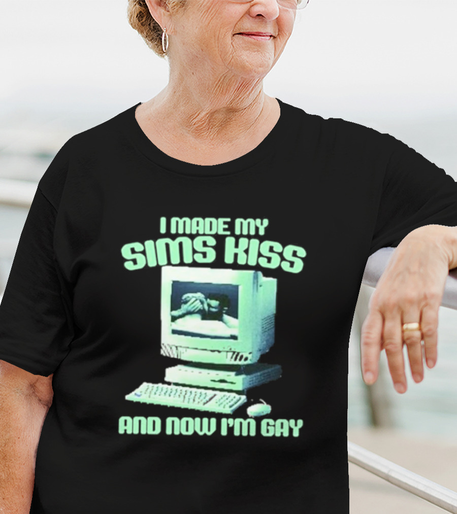 I Made My Sims Kiss And Now I'm Gay Retro Computer Nostalgia T-Shirt