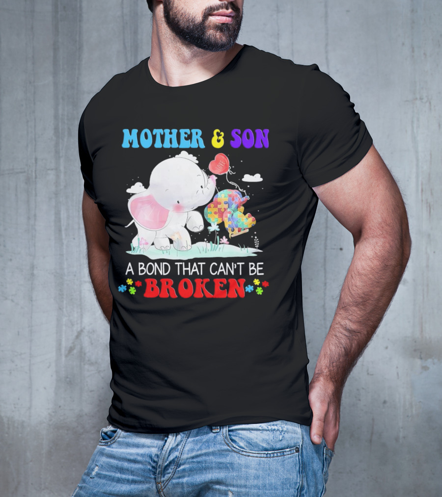 Mother And Son Elephants Autism Puzzle Heart A Bond That Can't Be Broken T-Shirt
