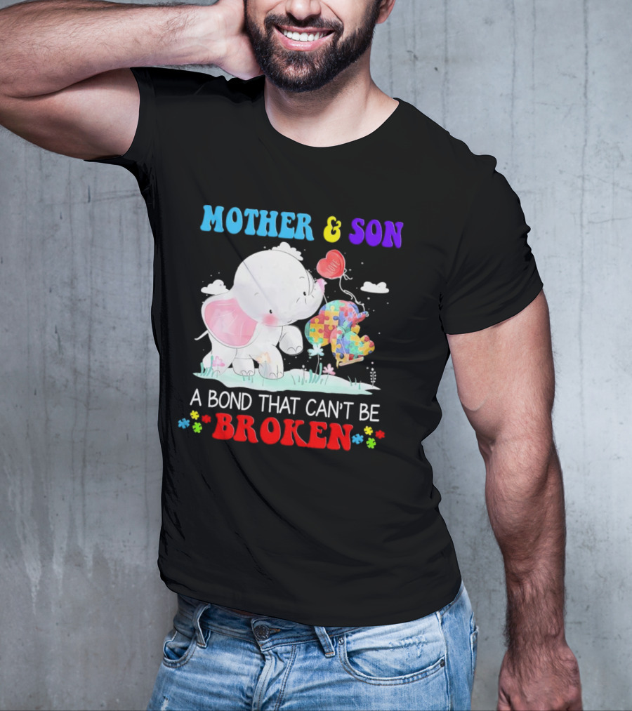 Mother And Son Elephants Autism Puzzle Heart A Bond That Can't Be Broken T-Shirt