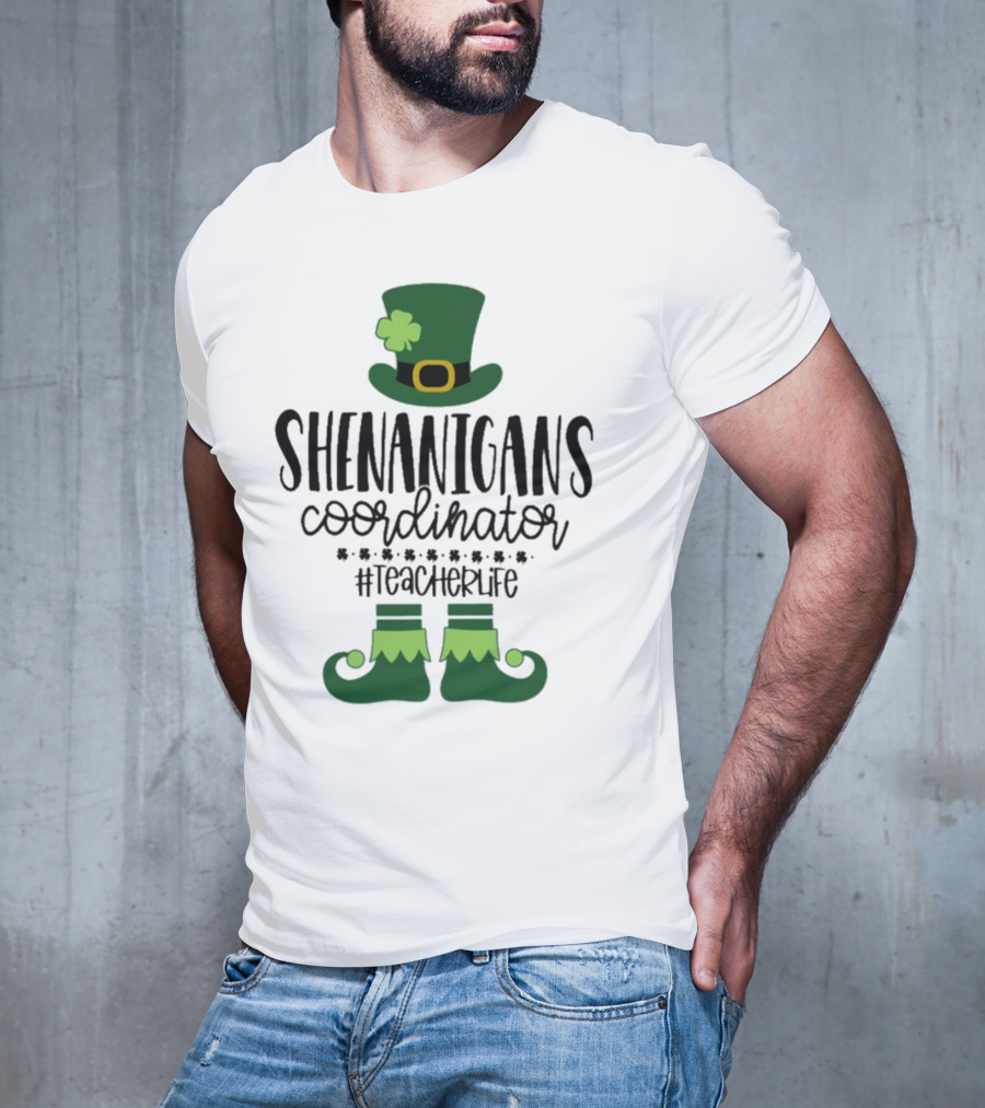 Shenanigans Coordinator #TeacherLife St Patrick's Day Elf T-Shirt