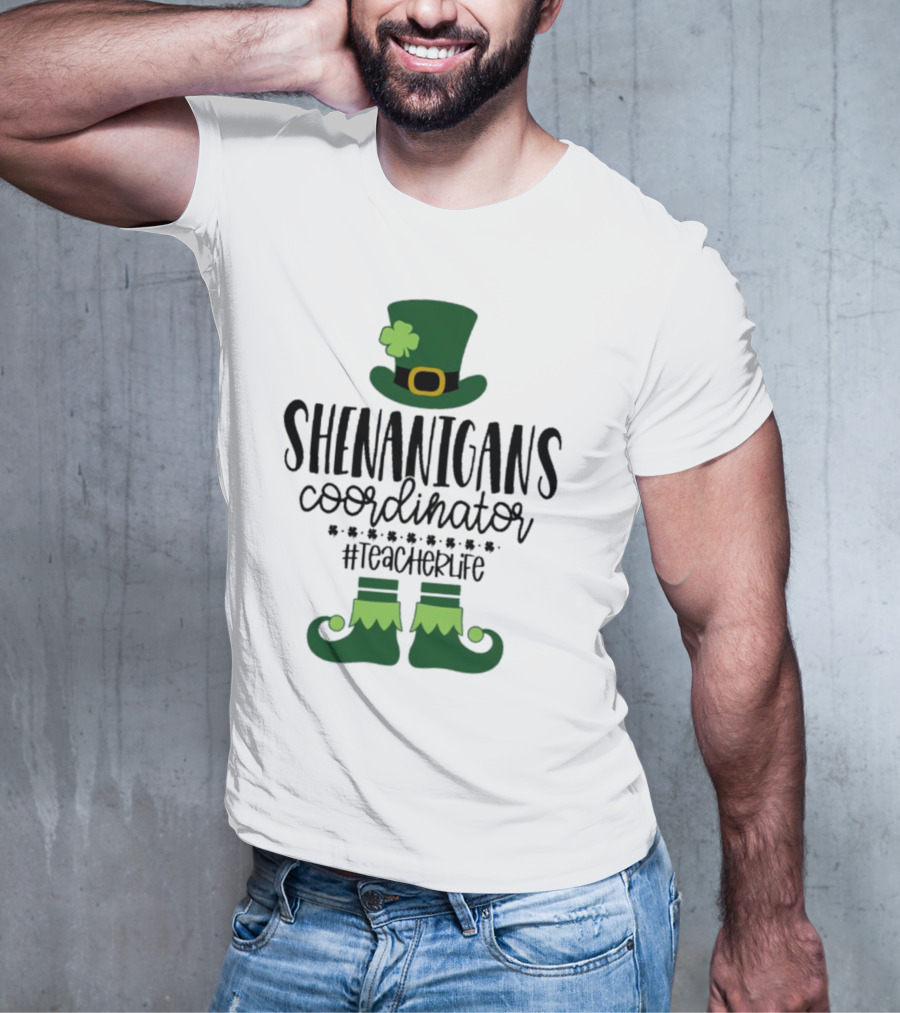 Shenanigans Coordinator #TeacherLife St Patrick's Day Elf T-Shirt