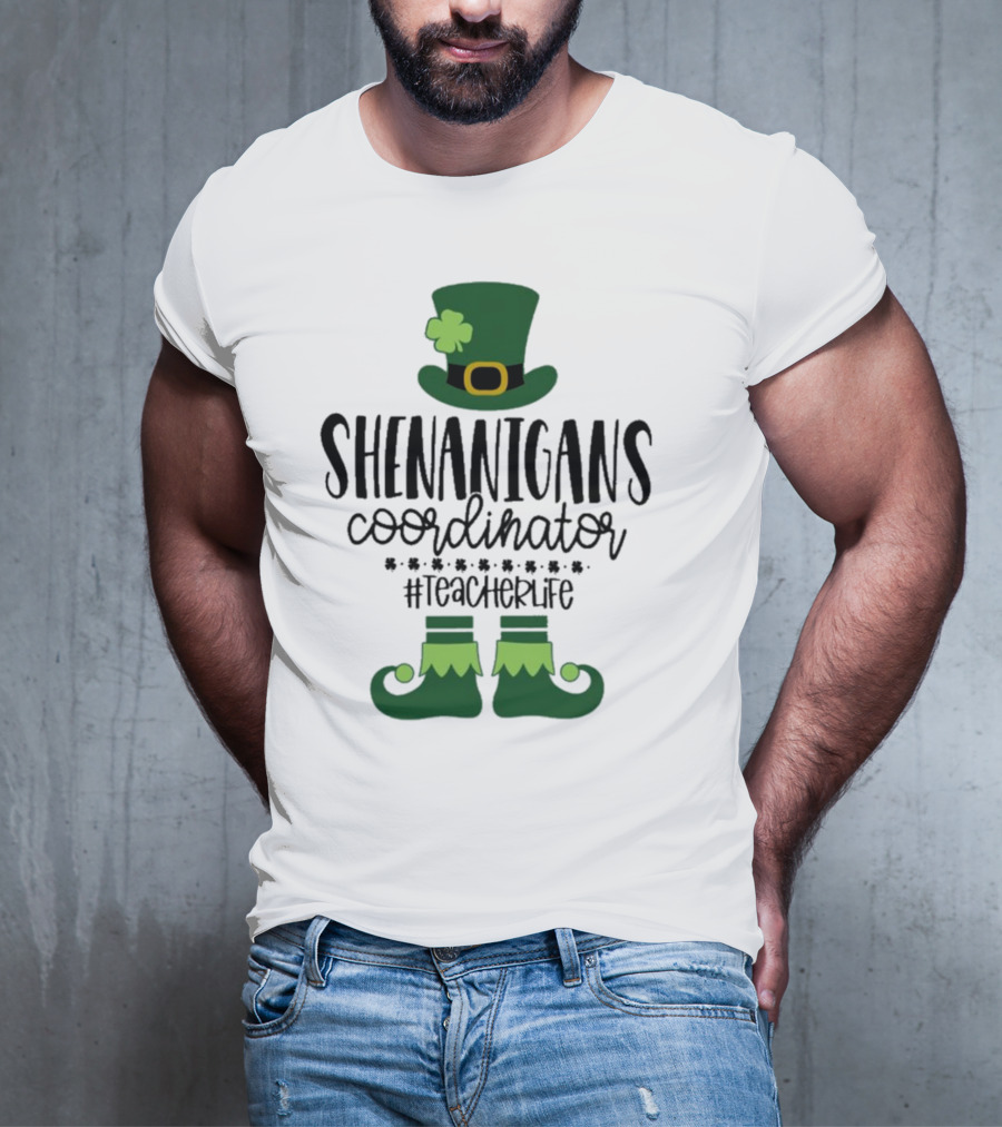 Shenanigans Coordinator #TeacherLife St Patrick's Day Elf T-Shirt