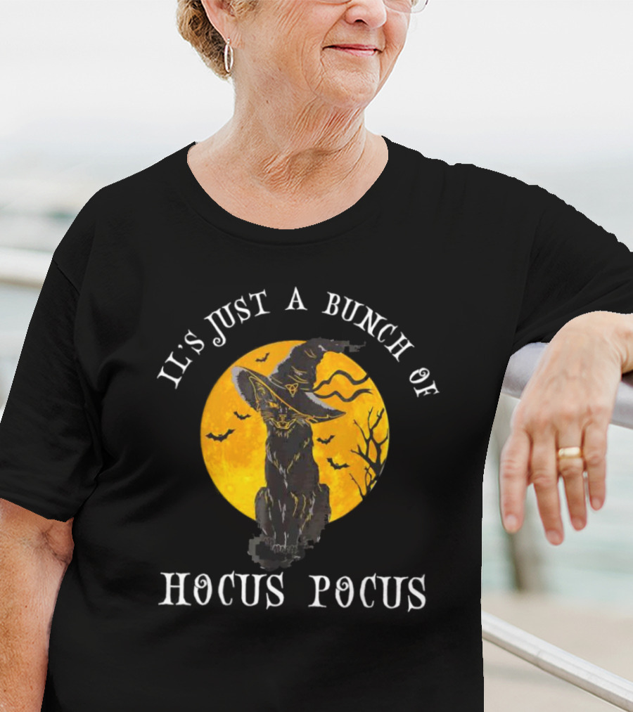 It's Just A Bunch Of Hocus Pocus Halloween Black Cat And Witch Hat With Full Moon T-Shirt