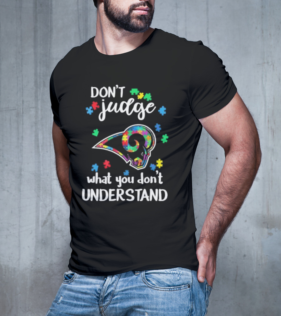 Los Angeles Rams Autism Awareness Don't Judge What You Don't Understand T-Shirt