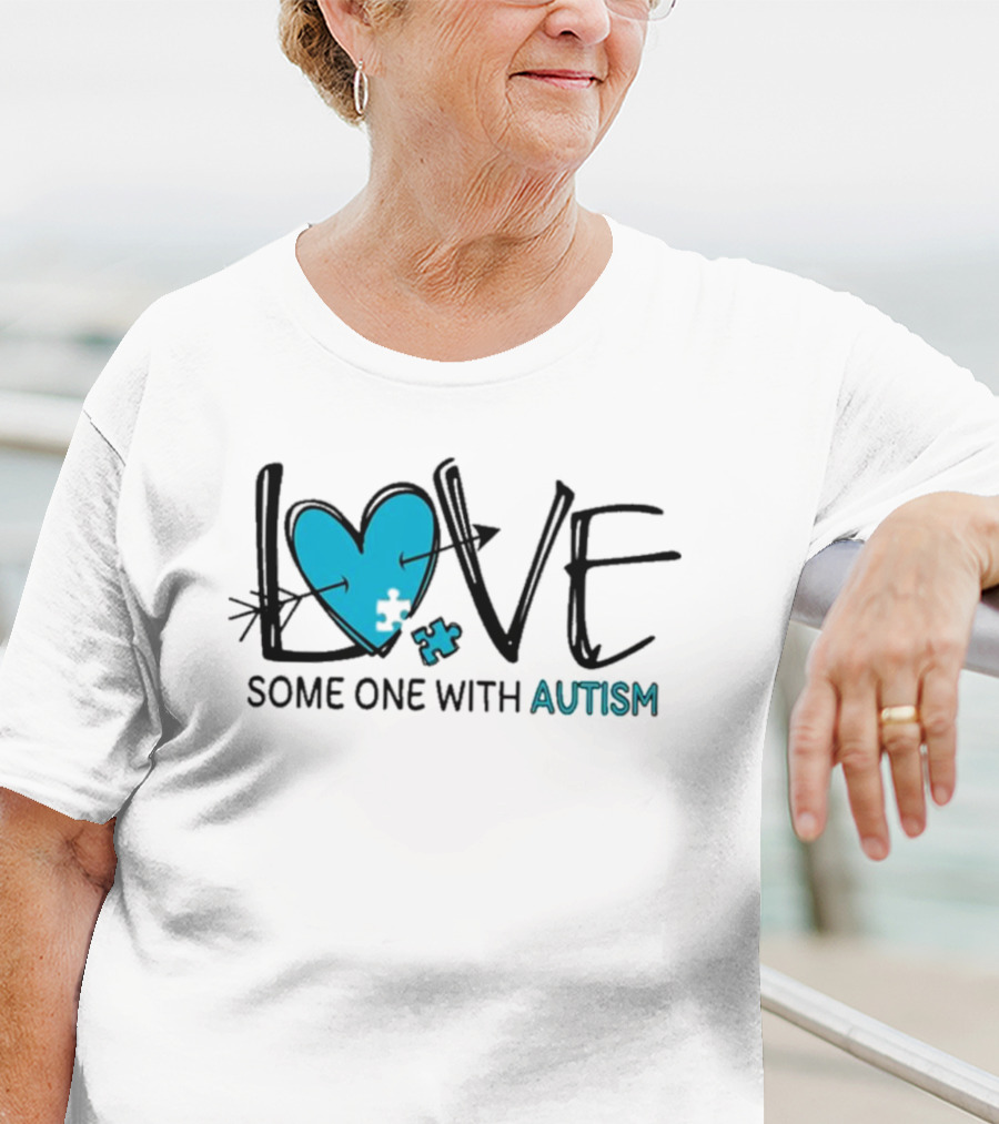 LOVE Some One With AUTISM Blue Puzzle Heart T-Shirt