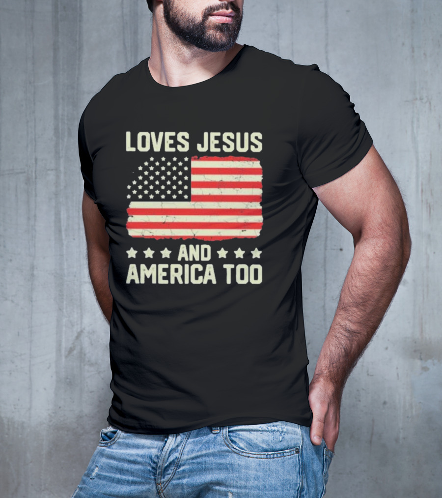 Loves Jesus And America Too Vintage Independence Day Flag T-Shirt