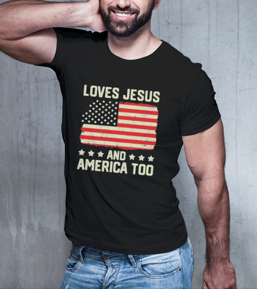 Loves Jesus And America Too Vintage Independence Day Flag T-Shirt