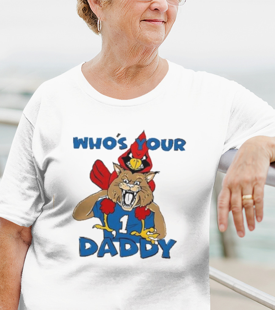 Louisville Cardinals Kentucky Wildcats Who’s Your Daddy Rivalry Question T-Shirt
