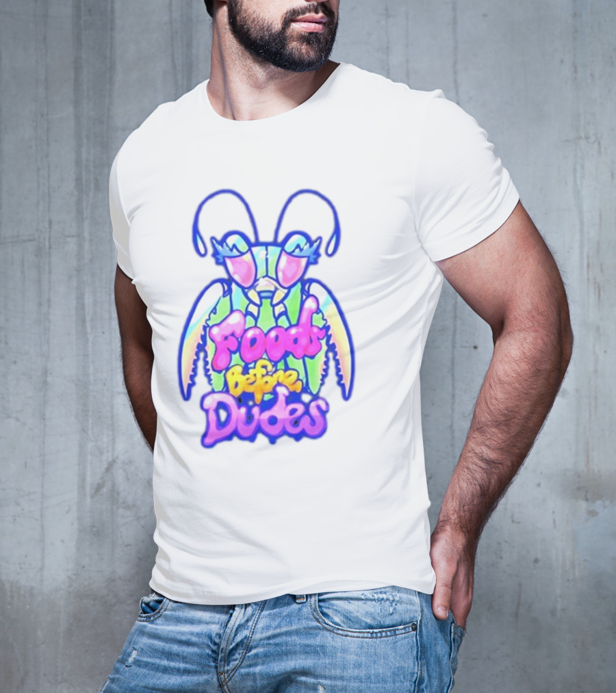Mantis Neon Foods Before Dudes Colorful Insect Motif T-Shirt
