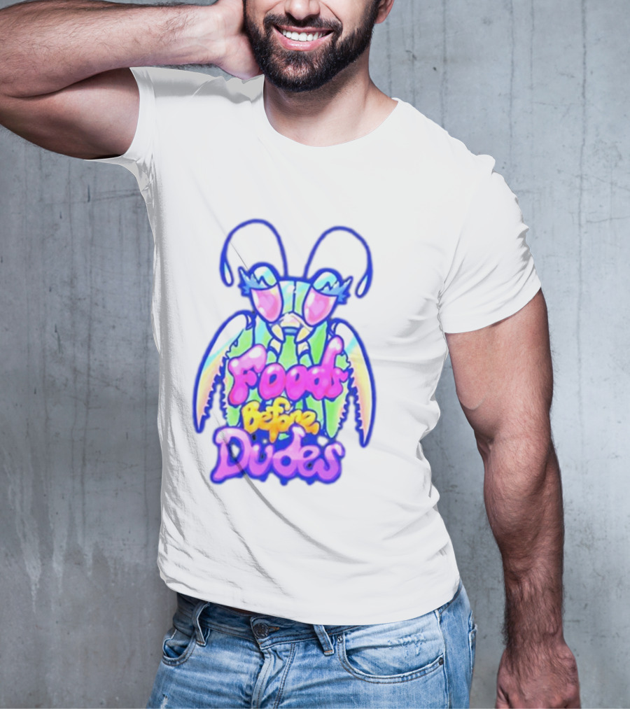 Mantis Neon Foods Before Dudes Colorful Insect Motif T-Shirt