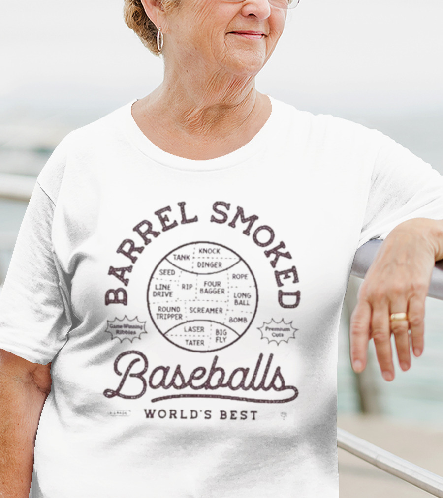 Barrel Smoked Baseballs World's Best Rotowear Fan Seed Rip Hammer Squeeze T-Shirt