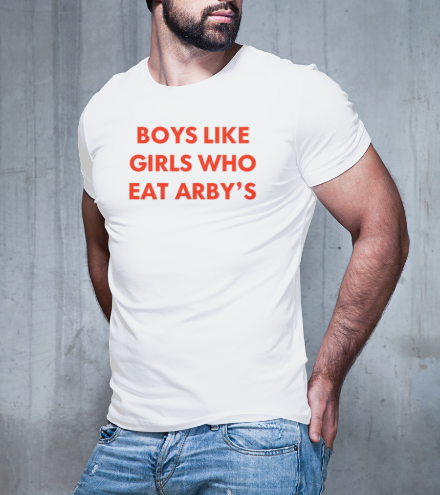 Boys Like Girls Who Eat Arby's T-Shirt