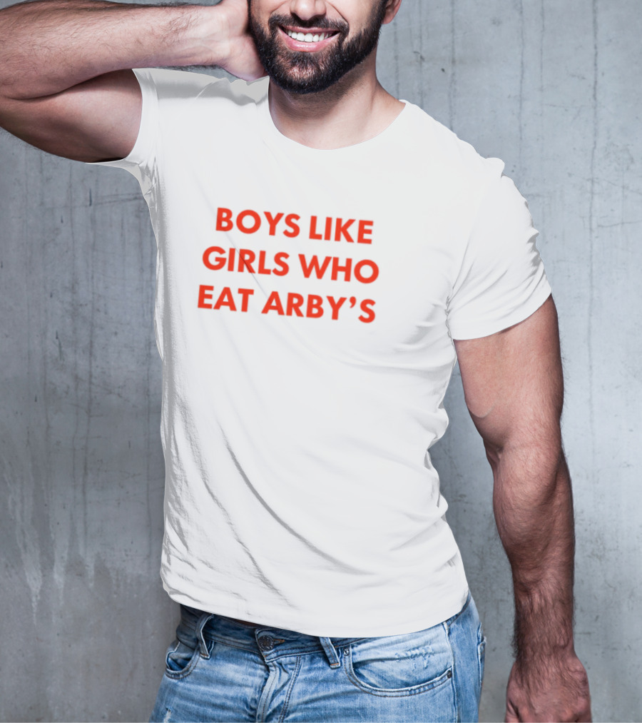 Boys Like Girls Who Eat Arby's T-Shirt