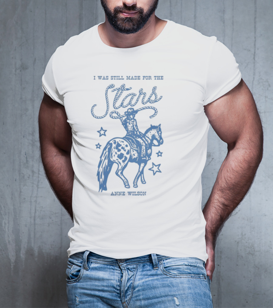 I Was Still Made For The Stars Annie Oakley Cowboy Horse Silhouette T-Shirt