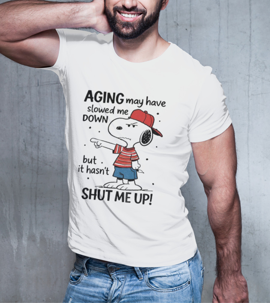 Snoopy Aging May Have Slowed Me Down But It Hasn't Shut Me Up Red Hat Striped Blue Shorts T-Shirt
